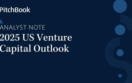 U.S. venture capital outlook for 2025 is looking stronger | Pitchbook