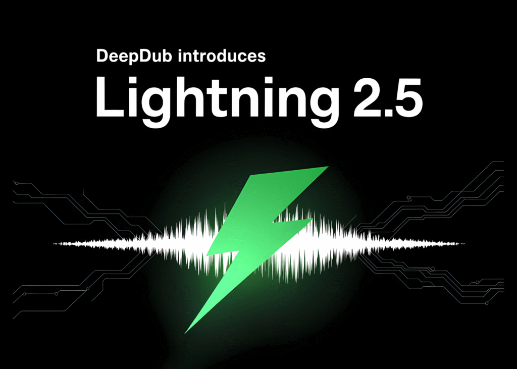 Deepdub Introduces Lightning 2.5: A Real-Time AI Voice Model With 2.8x Throughput Gains for Scalable AI Agents and Enterprise AI