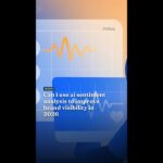 Can i use ai sentiment analysis to improve brand visibility in 2026