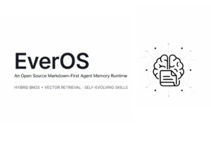 Meet EverOS: An Open Source Markdown-First Agent Memory Runtime With Hybrid BM25 + Vector Retrieval and Self-Evolving Skills