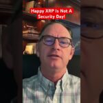 Happy XRP Is Not A Security Day! #xrp #crypto @digitalassetinvestor
